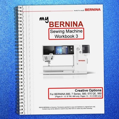 BERNINA Sewing Machine Workbook 3 Creative Options, BIND - TOUGH FRONT & BACK
