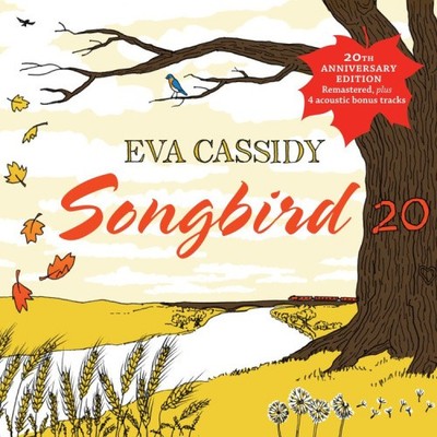 Songbird 20 by Eva Cassidy