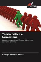 Rodrigo Ferreira Telles | Teoria Critica E Formazione | Taschenbuch (2023)