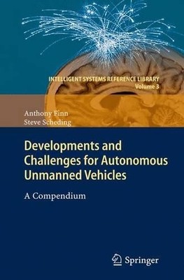 Developments and Challenges for Autonomous Unmanned Vehicles - 9783642262708