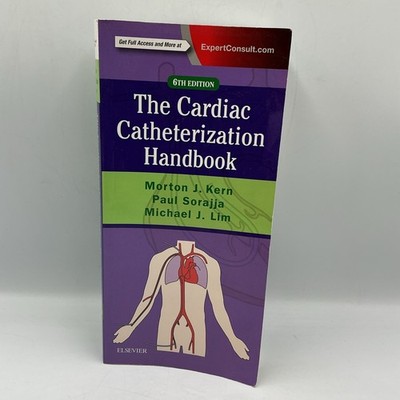 The Cardiac Catheterization Handbook 6th Edition by Morton Kern- Paperback-GOOD