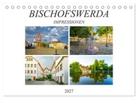 Bischofswerda Impressionen (Tischkalender 2027 DIN A5 Quer), Calvendo Monatskale