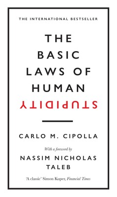 Carlo M. Cipolla | The Basic Laws of Human Stupidity | Buch | Englisch (2019)