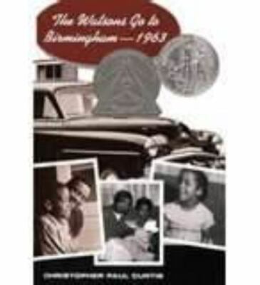 The Watsons Go to Birmingham - 1963 by Christopher Paul Curtis (Hard back)
