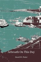 David W. Potter | Arbroath On This Day | Taschenbuch | Englisch (2022)