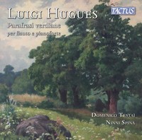 Audio Cd - Luigi Hugues - Parafrasi Verdiane Per Flauto E Pianoforte - Tactus -