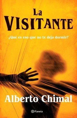 Alberto Chimal La Visitante (Paperback)