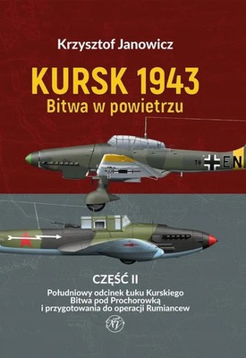 9788384183670 Kursk 1943. Bitwa w powietrzu - Część II Wydawnictwo Napoleon V