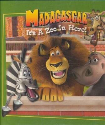 Madagascar: Its a Zoo in Here - Hardcover - VERY GOOD