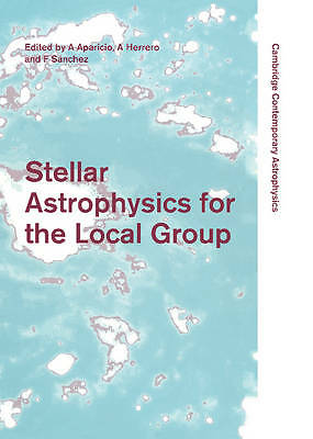 Stellar Astrophysics for the Local Group Aparicio Herrero Sánchez Hardback