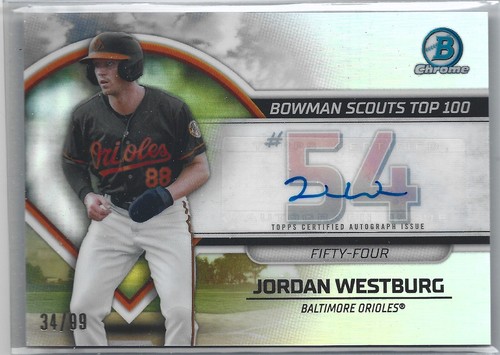 2023 Bowman Chrome #BTP-54 Jordan Westburg RC /99 Scouts Top 100 Auto Orioles