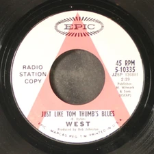 WEST: just like tom thumb's blues / baby you been on my mind EPIC 7" Single
