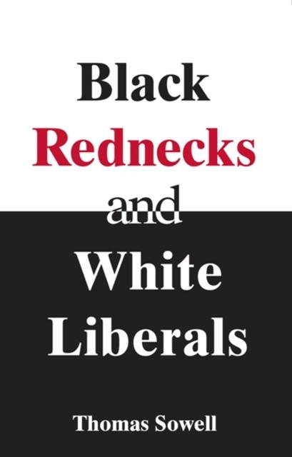 Encounter Books Black/White Rednecks & Liberals: Hope, Mercy, Justice And Autonomy In The American Health Care System - Image 5
