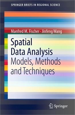 Spatial Data Analysis: Models, Methods and Techniques (Paperback or Softback)