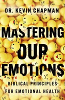 Kevin Chapman | Mastering Our Emotions | Taschenbuch | Englisch (2025) | Ivp
