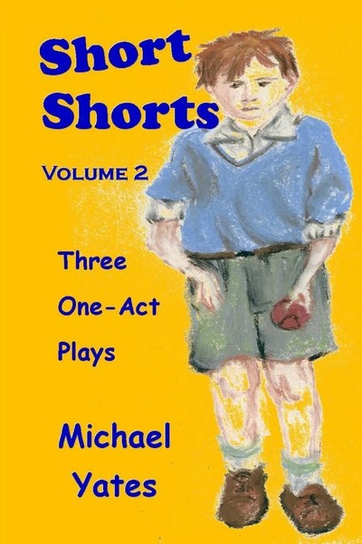 Short Shorts Volume 2 Michael Yates Taschenbuch Kartoniert / Broschiert Englisch-image