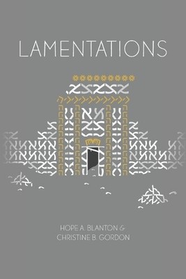 Hope a Blanton Christine B Gordon Lamentations (Taschenbuch)