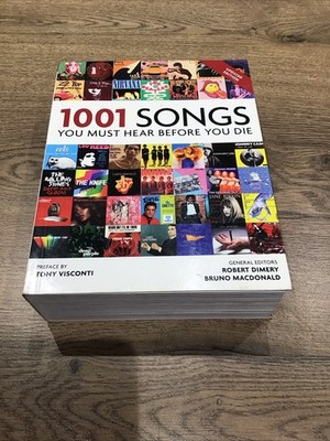 1001 Songs: You Must Hear Before You Die by Dimery, Robert Book