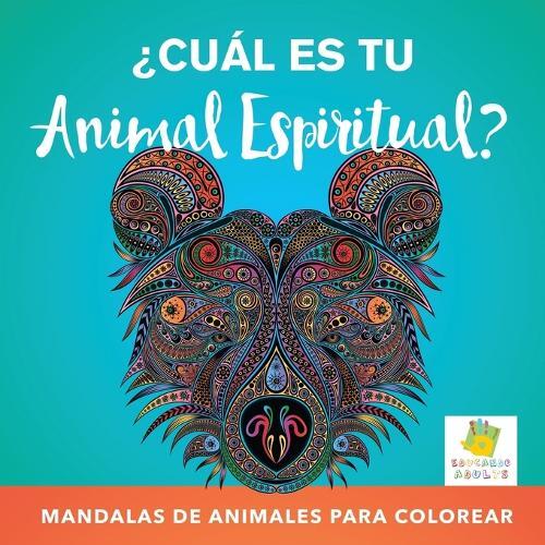 Educando Adults ¿Cuál es tu Animal Espiritual? (Tascabile)