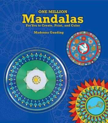 One Million Mandalas: For You to Create, Print, and Color - Hardcover - GOOD