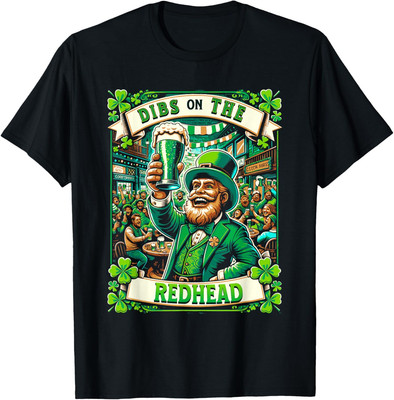 Dibs On The Redhead Funny Irish St Patricks Day Unisex T-Shirt
