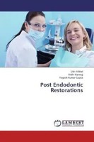 Litik Mittal (U. A.) | Post Endodontic Restorations | Taschenbuch | Englisch