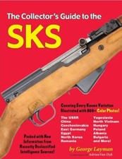 SKS Collectors Guide by Geo Layman, New Book! Free USA Shipping!