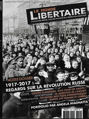 DIE LIBERTÄRE WELT NR. 1790 / 1917-2017 BLICKE AUF DIE RUSSISCHE REVOLUTION