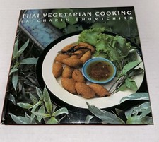 THAI VEGETARIAN COOKING by Bhumichitr, Vatcharin Hardback Book