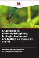 Mohamed Abdel-Raheem (U. A.) | Champignons EntomopathogèNes, Biologie,...