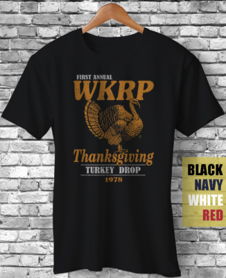 First Annual WKRP Thanksgiving Turkey Drop 1978 Cincinnati Vintage Gift T-Shirt