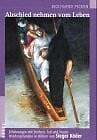 Abschied nehmen vom Leben: Erfahrungen mit Sterben, Tod und Trauer Buch
