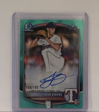 2025 Bowman Draft -Josh Owens- 1st Teal Lava Refractor Auto/199