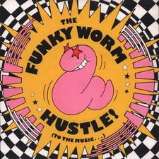 Funky Worm Hustle 7" Vinile UK Fon 1988 Pic Sleeve FON15