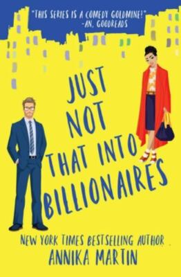 Just Not That Into Billionaires:, Brand New, Free shipping in the US