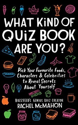 What Kind of Quiz Book Are You?: Pick your Favourite Foods, Char