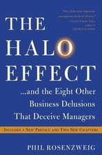 Phil Rosenzweig The Halo Effect... and the Eight Other Business Delu (Paperback)