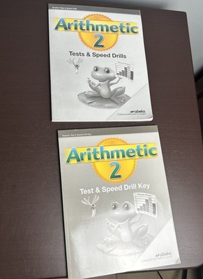 Abeka Arithmetic 2 Student Tests and Speed Drills Teacher Test Speed Key, 2 Ed.