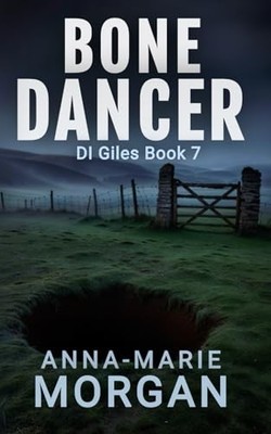 Bone Dancer: Shall we dance?: 7 (DI..., Morgan, Anna-ma