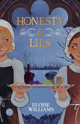 Honesty and Lies - Paperback NEW Williams, Elois 06/10/2022