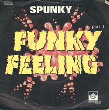 DISCO 45 GIRI                              SPUNKY – FUNKY FEELING  (Part. 1 e 2)