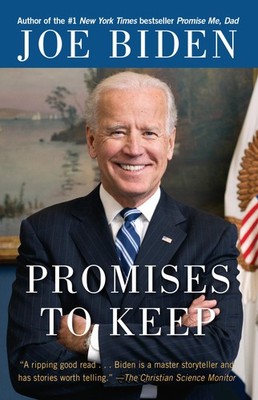 Promises to Keep: On Life and Politics - paperback Joe Biden