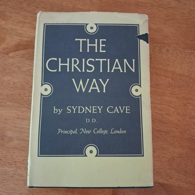 Vintage The Christian Way Sydney Cave Philosophical Library Blue HC DJ 1949 USA
