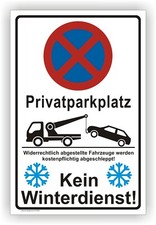 Kein Winterdienst Privatparkplatz Schild Parken Parkverbotschild Parkplatz P0056