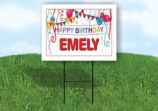 EMELY HAPPY BIRTHDAY BALLOONS 18 in x 24 in Yard Sign Road Sign with Stand