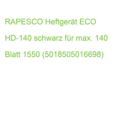 RAPESCO Heftgerät ECO HD-140 schwarz für max. 140 Blatt 1550 (5018505016698)