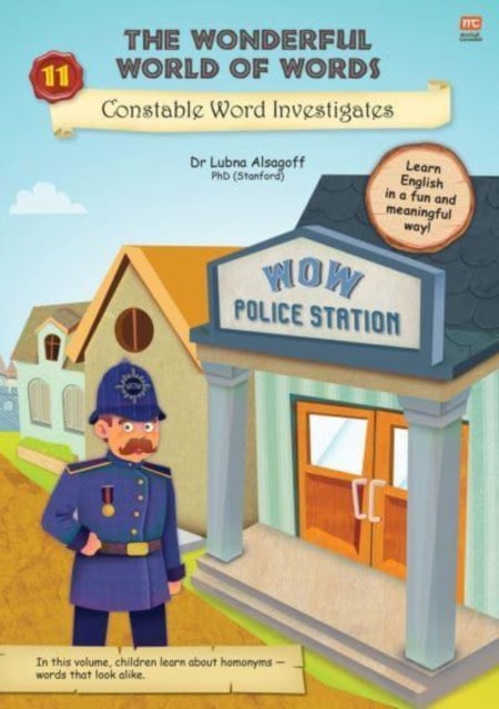 The Wonderful World of Words: Constable Word Investigates by Lubna Alsagoff