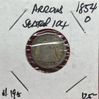 1854-O Arrows Seated Liberty Silver Dime Very Fine Coin TOUGHER US TYPE COIN