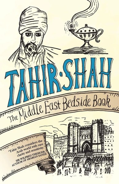 Tahir Shah | The Middle East Bedside Book | Taschenbuch | Englisch (2021)-image