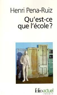 Was ist Schule? - Henri Pena-Ruiz - V1347214